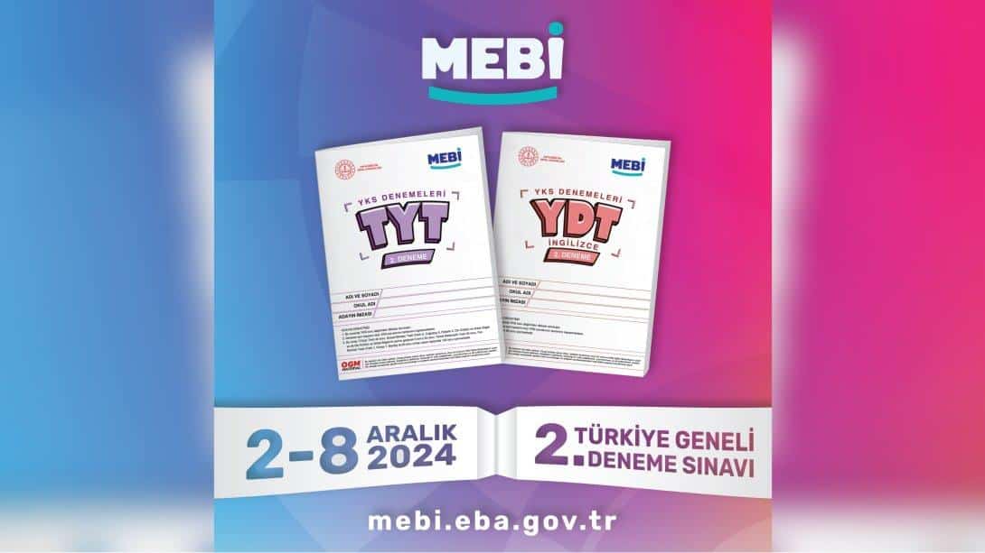 MEBİ Türkiye Geneli 2. Deneme Sınavı, 2-8 Aralık tarihlerinde sizinle